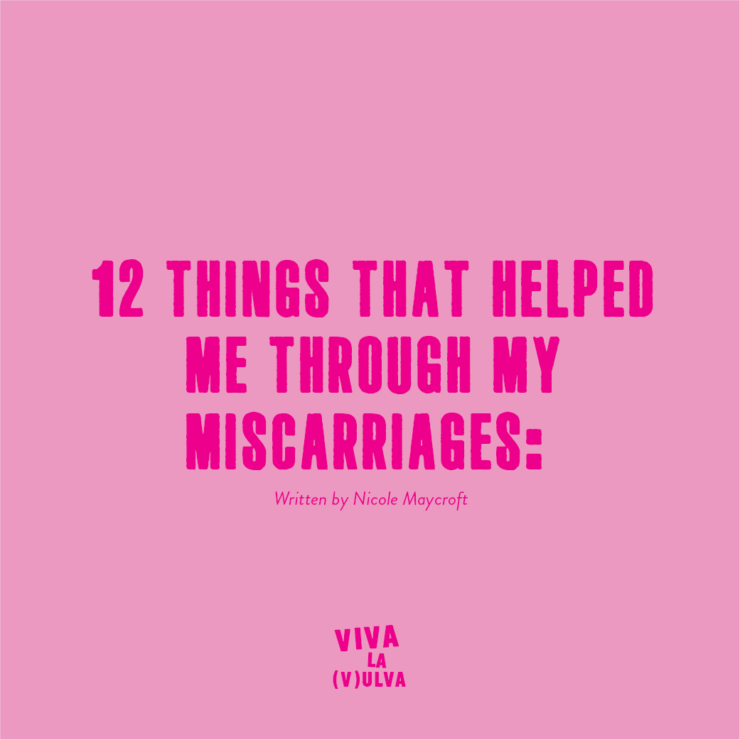 12 Things That Helped Me Through My Miscarriages - Nikki Maycroft