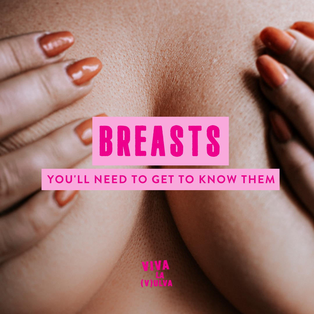 Breasts, You'll Need To Get To Know Them
