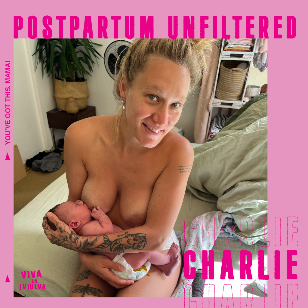 Charlie's Postpartum unfiltered