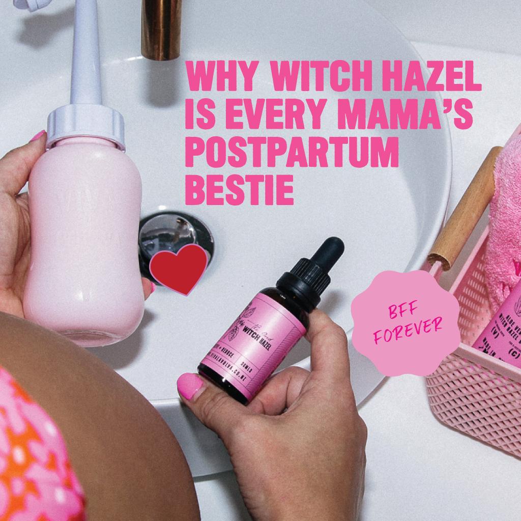 Why Witch Hazel Is Every Mama’s Postpartum Bestie