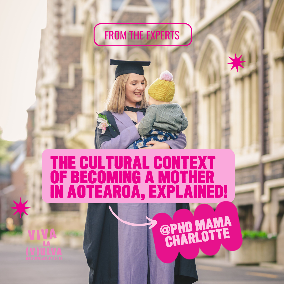 The cultural context of becoming a mother in Aotearoa, @phdmama explains!