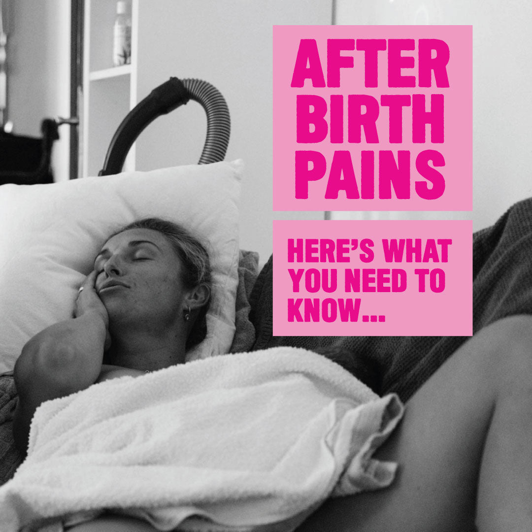 After Birth Pains - Here's What You Need To Know