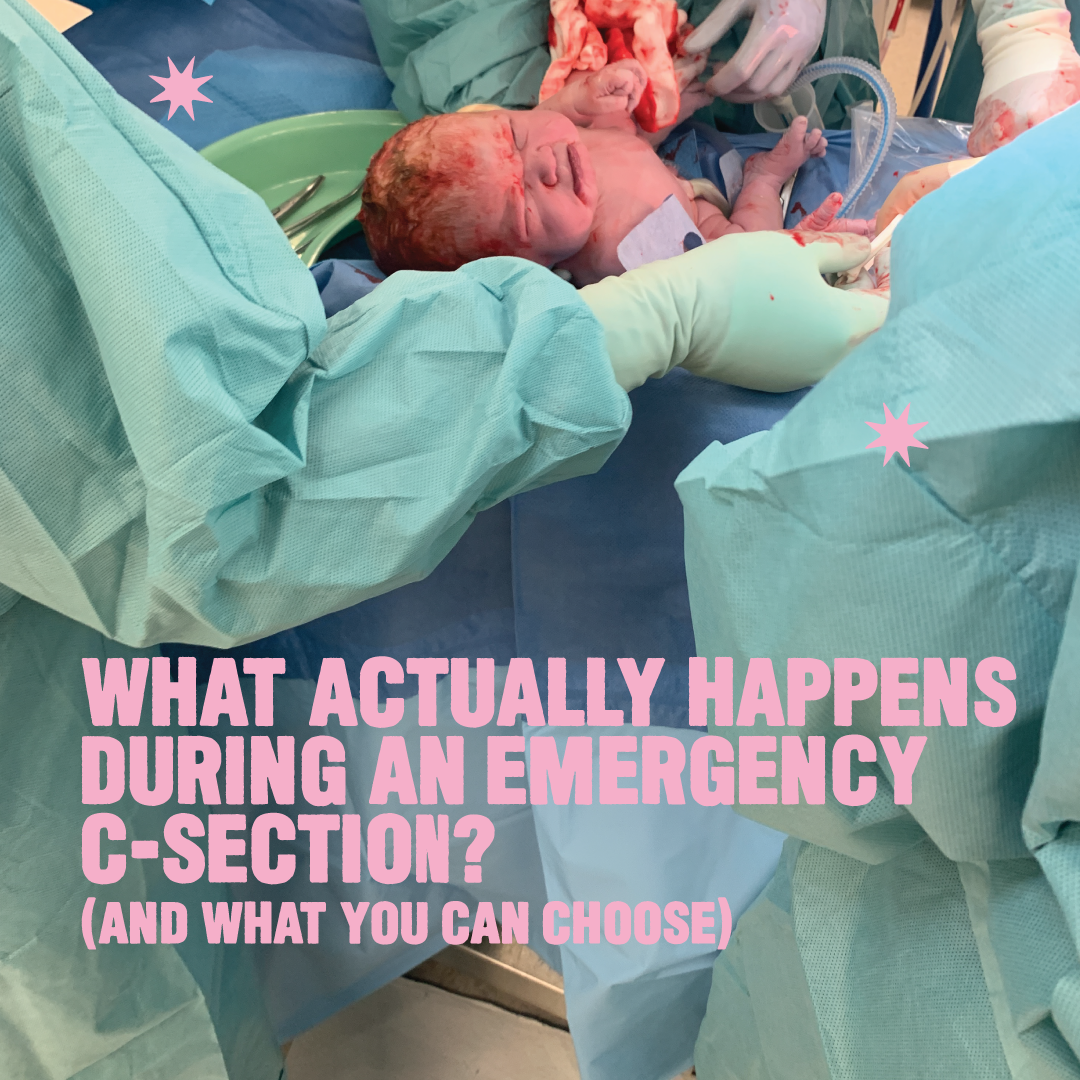 What Actually Happens During an Emergency C-Section (and What You Can Choose)